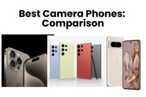 Read more about the article Best Camera Phones: Comparison