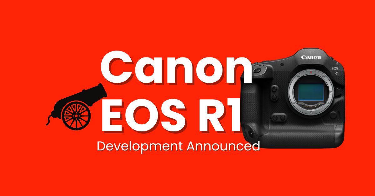 You are currently viewing Canon R1 FINALLY Announced