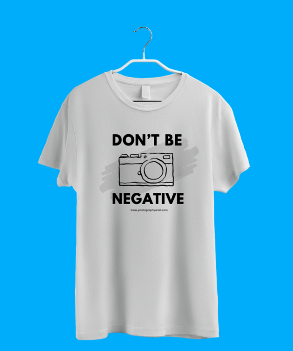 Dont be negative_W